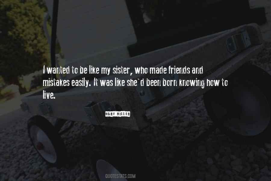 Quotes About Sister Friends #1125582