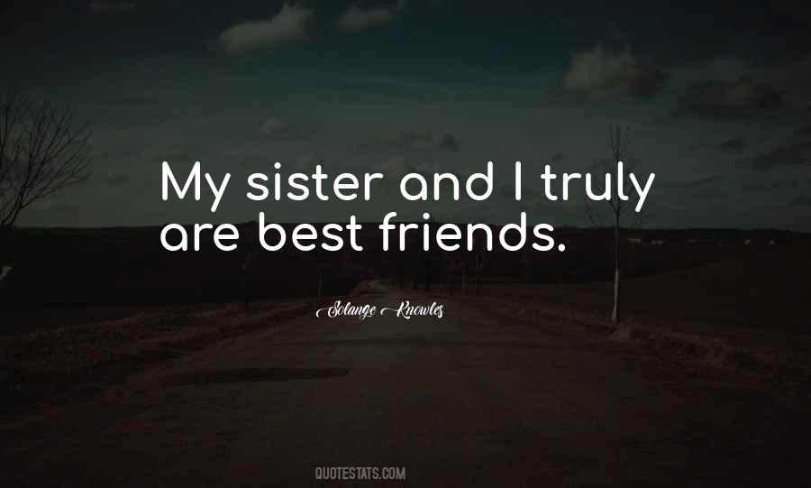 Quotes About Sister Friends #322768