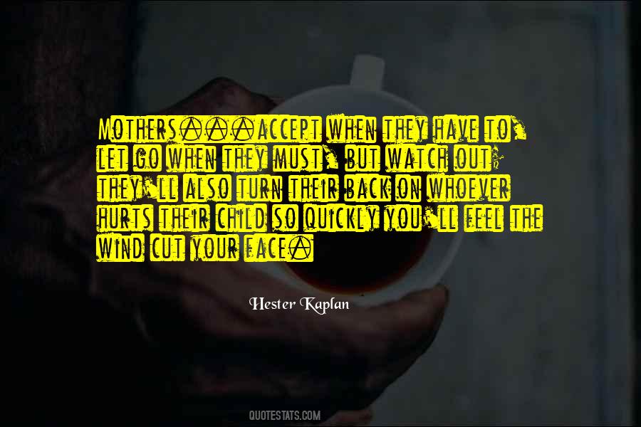 Quotes About Wind In Your Face #169534