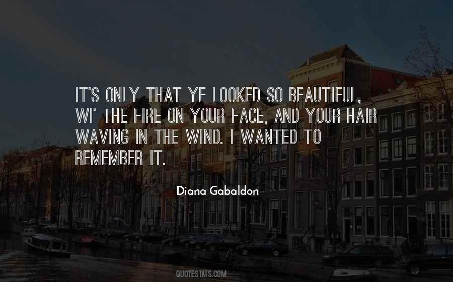 Quotes About Wind In Your Face #367113