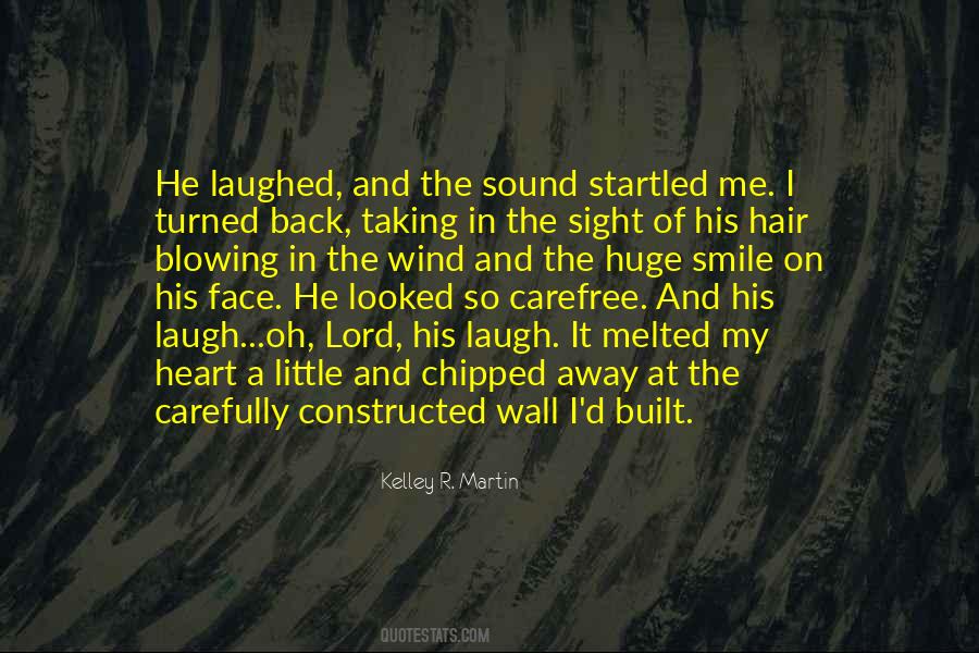 Quotes About Wind In Your Face #381012