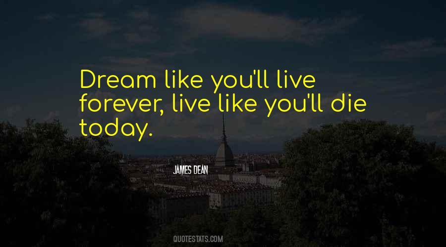 Dream Like Quotes #1693986