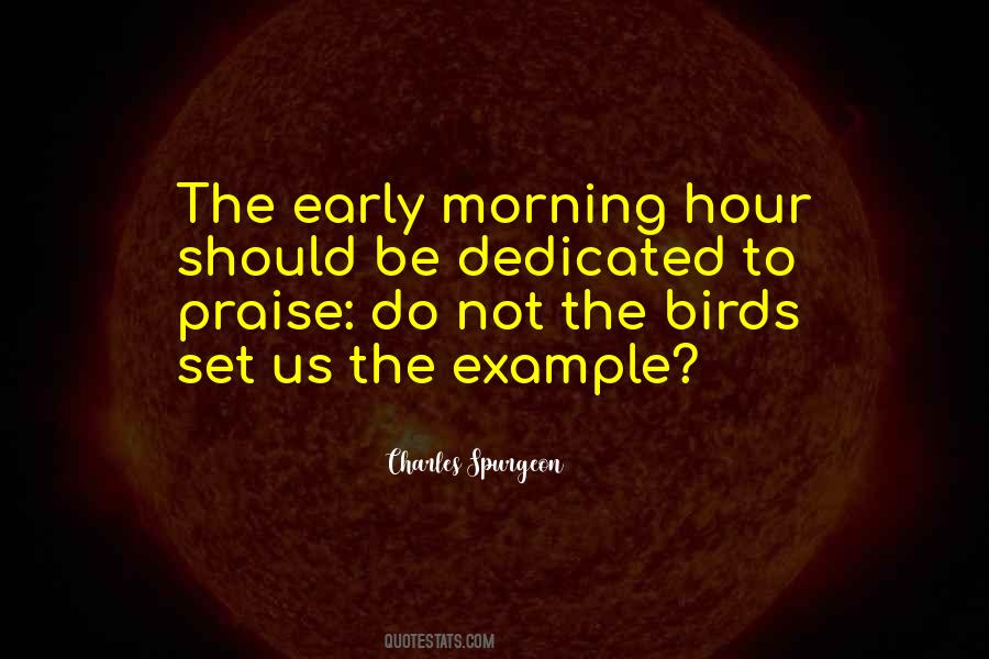 Quotes About Birds In The Morning #1096904