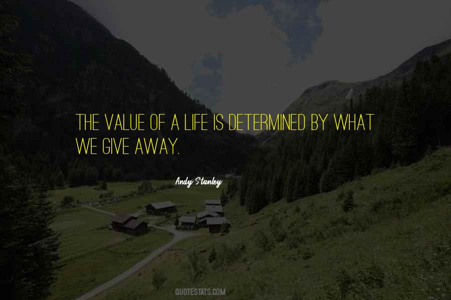 Quotes About What We Value #155894
