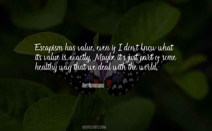 Quotes About What We Value #233923