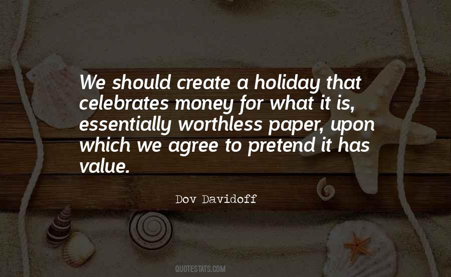 Quotes About What We Value #341971