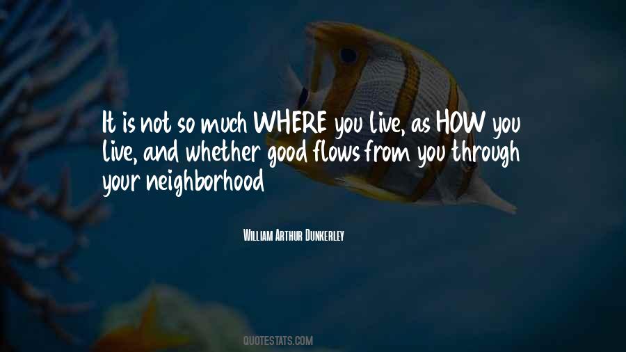 Quotes About Where You Live #1549083