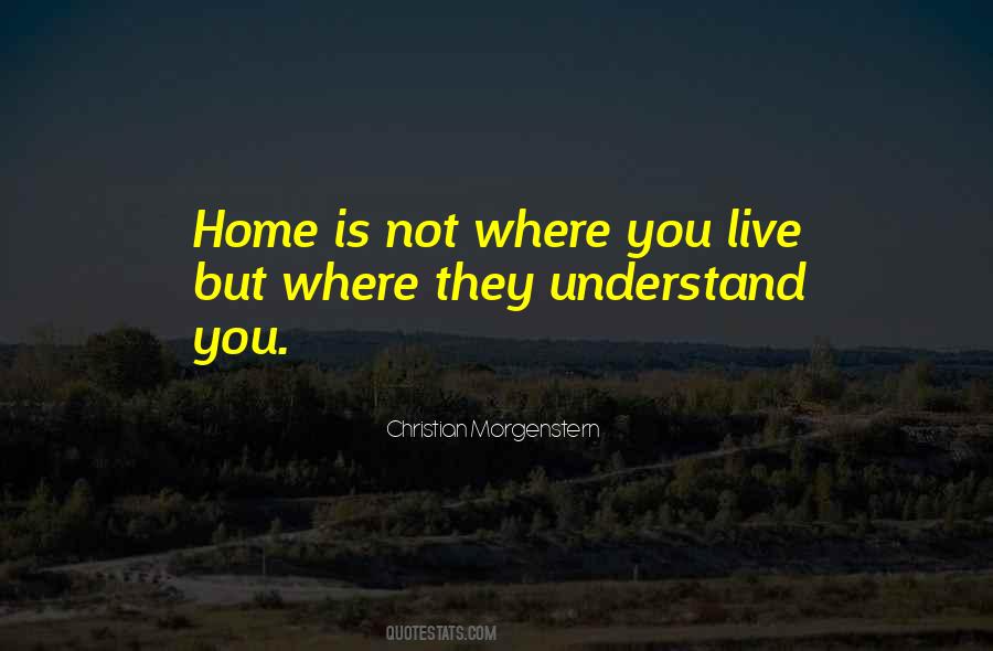 Quotes About Where You Live #1817074