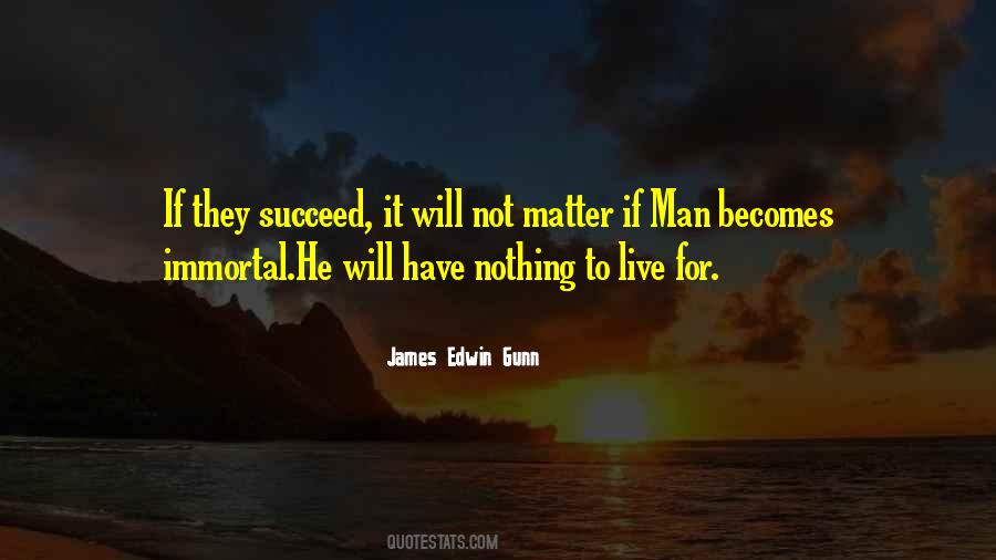 Quotes About Man's Will #83394