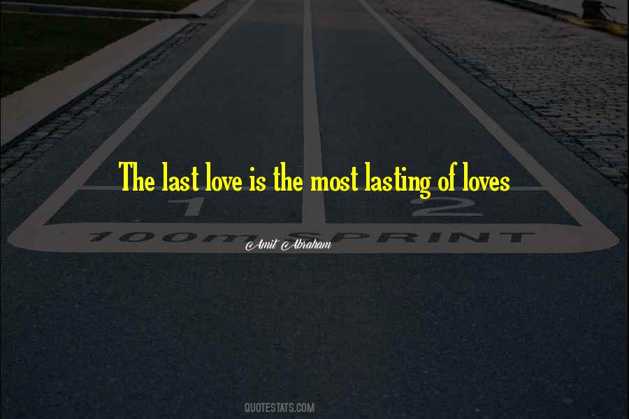 Quotes About Love Lasting #176497