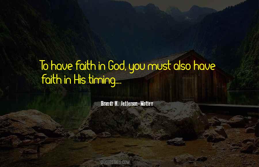 Quotes About Have Faith In God #1616138