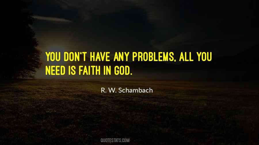 Quotes About Have Faith In God #379490