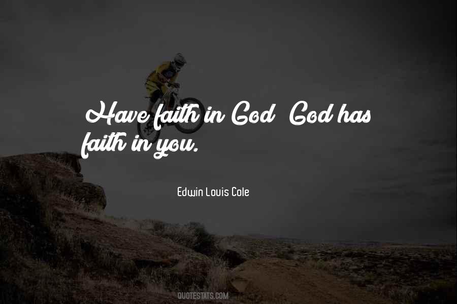 Quotes About Have Faith In God #496835