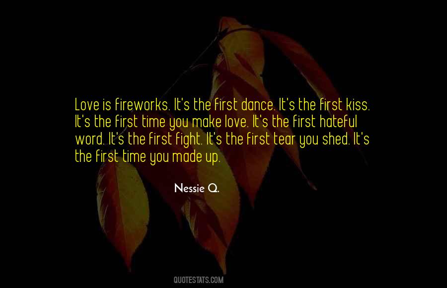 Quotes About Love's First Kiss #1480371