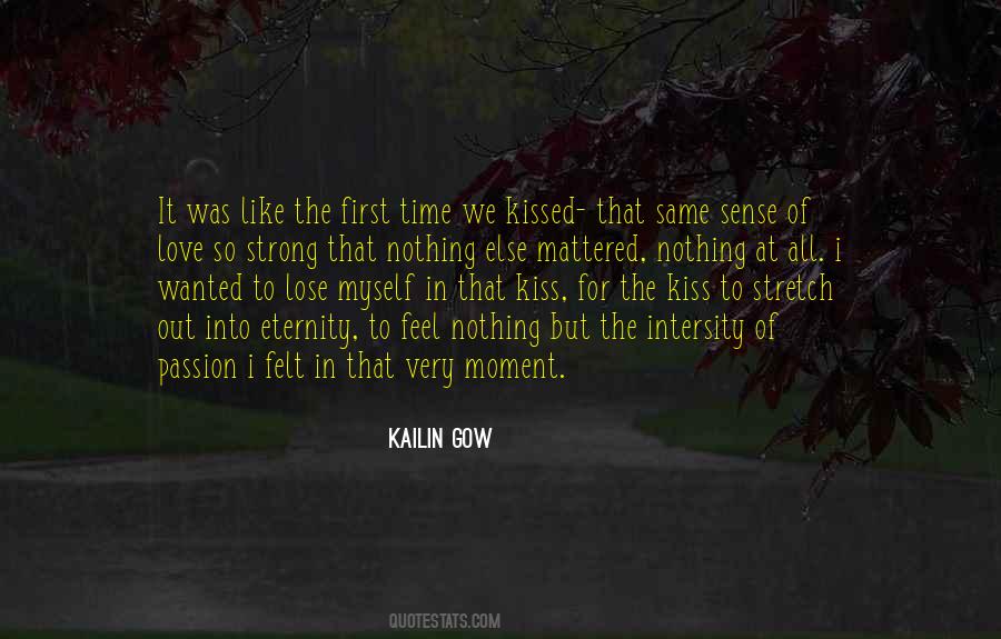 Quotes About Love's First Kiss #1631457