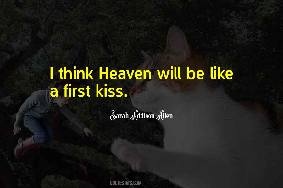 Quotes About Love's First Kiss #1731829