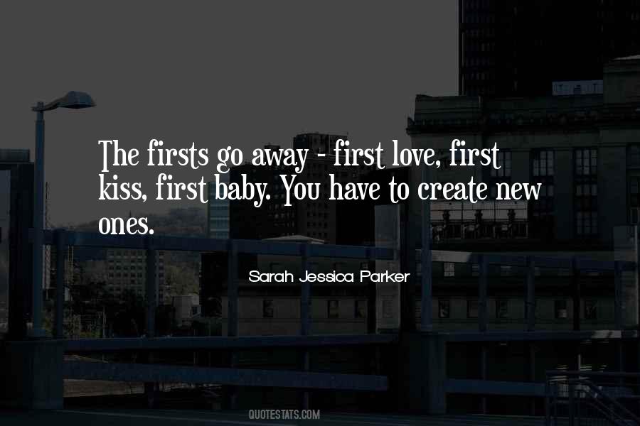Quotes About Love's First Kiss #758972