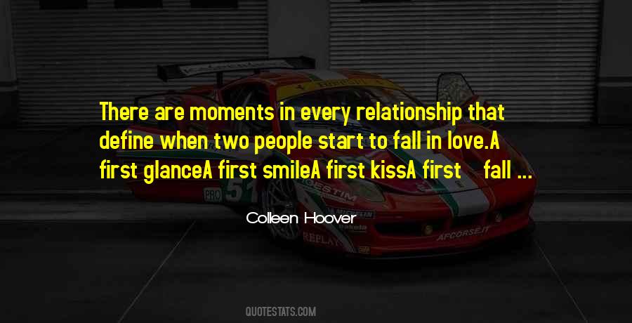 Quotes About Love's First Kiss #9515