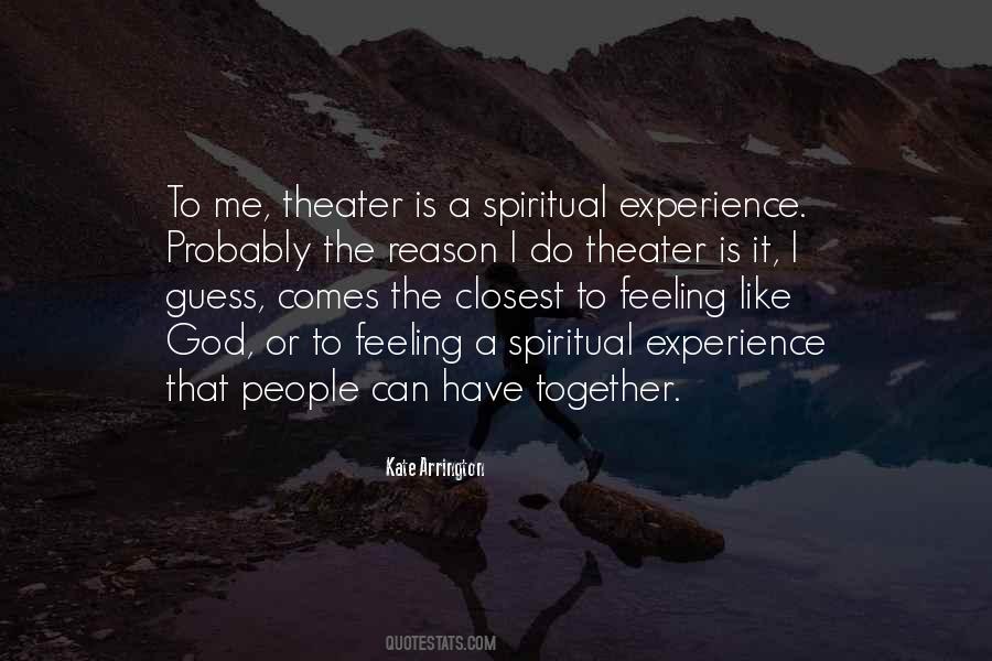Spiritual Experience Quotes #1275773