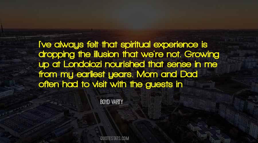 Spiritual Experience Quotes #1361354