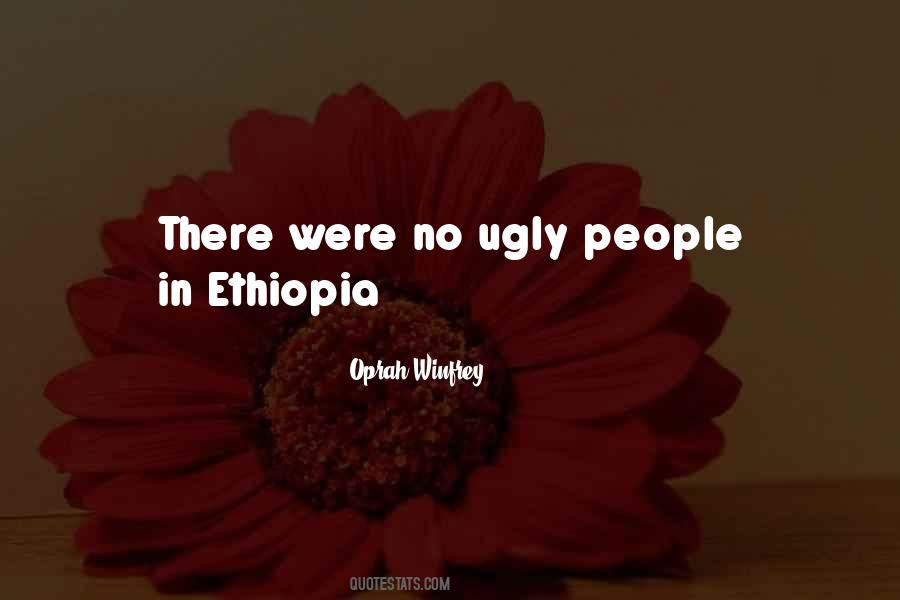 Quotes About Ethiopia #784222