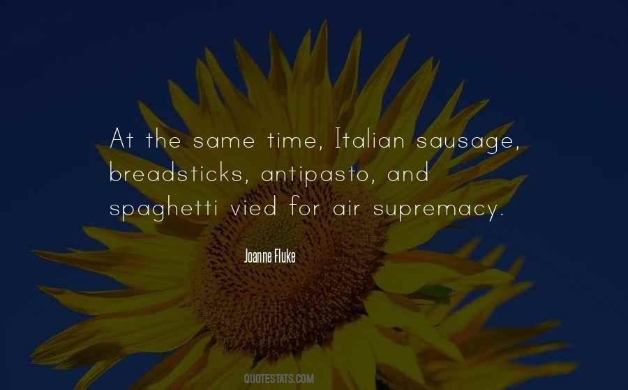 Quotes About Breadsticks #1551327