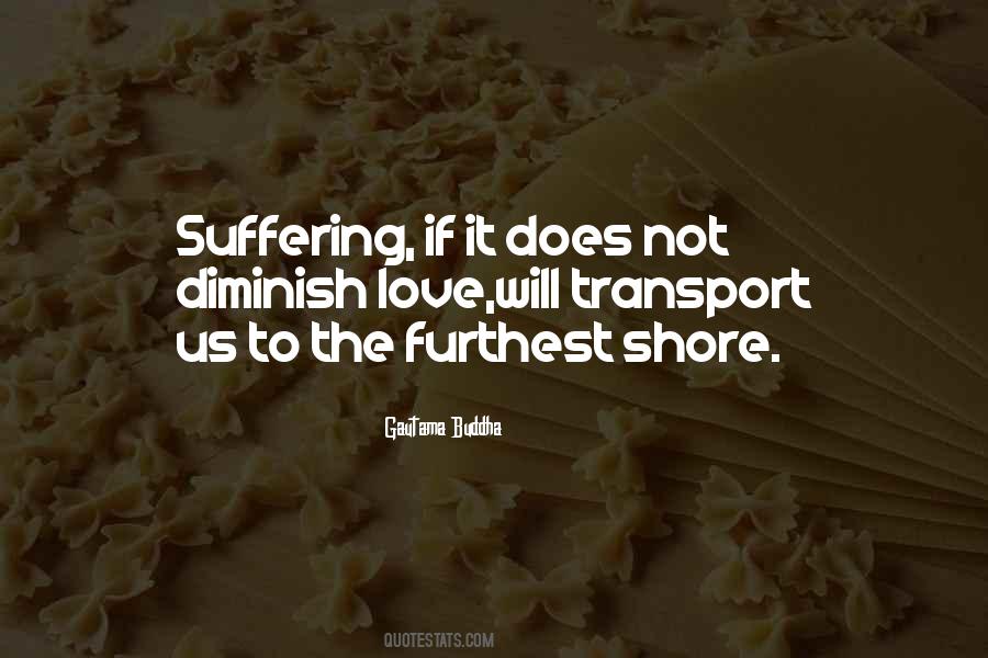 Suffering Will Quotes #96518