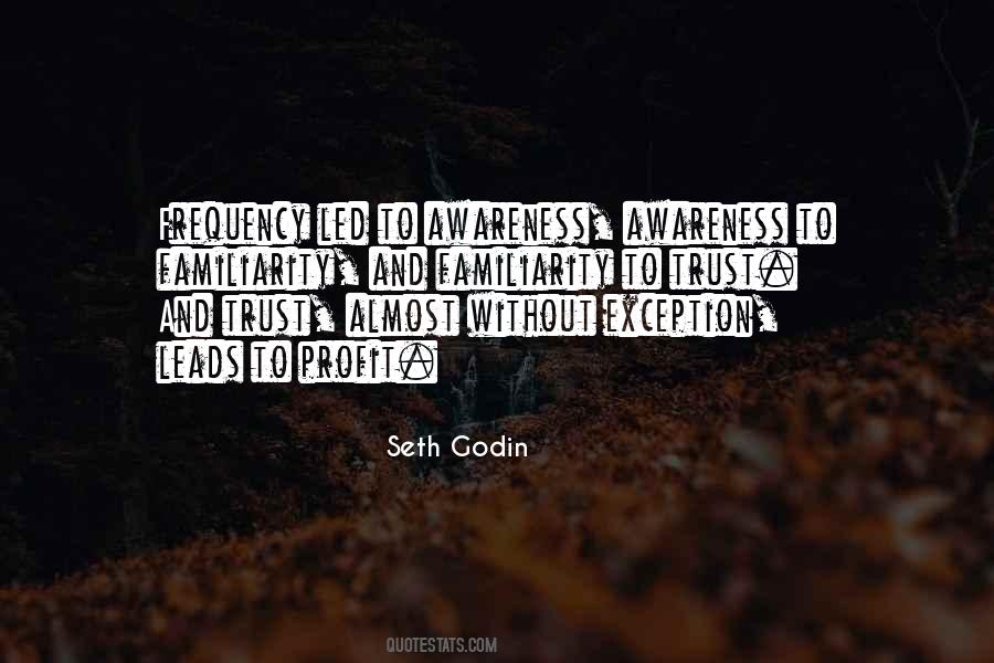 Without Awareness Quotes #507553