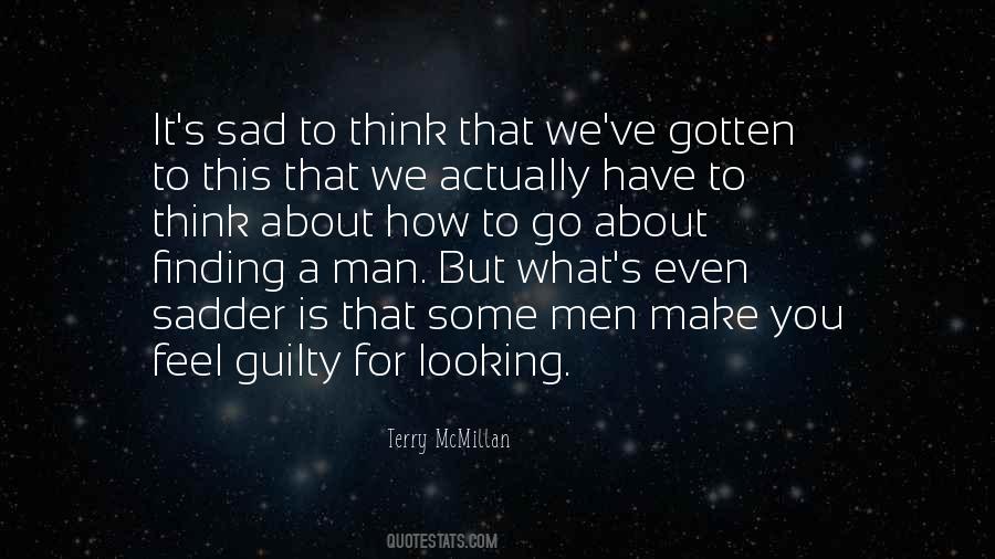 Looking For A Man Quotes #103735