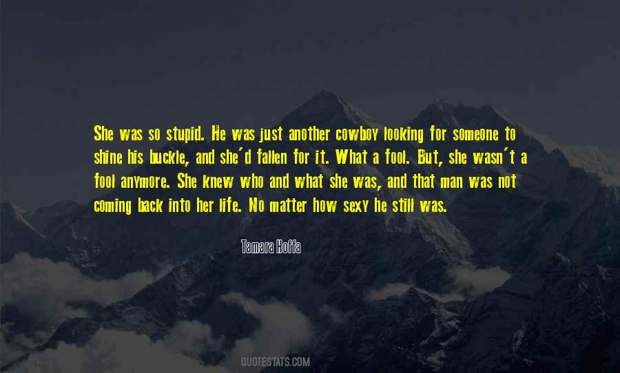 Looking For A Man Quotes #223930