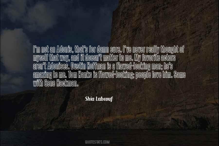 Looking For A Man Quotes #225657