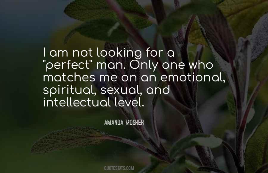 Looking For A Man Quotes #325181