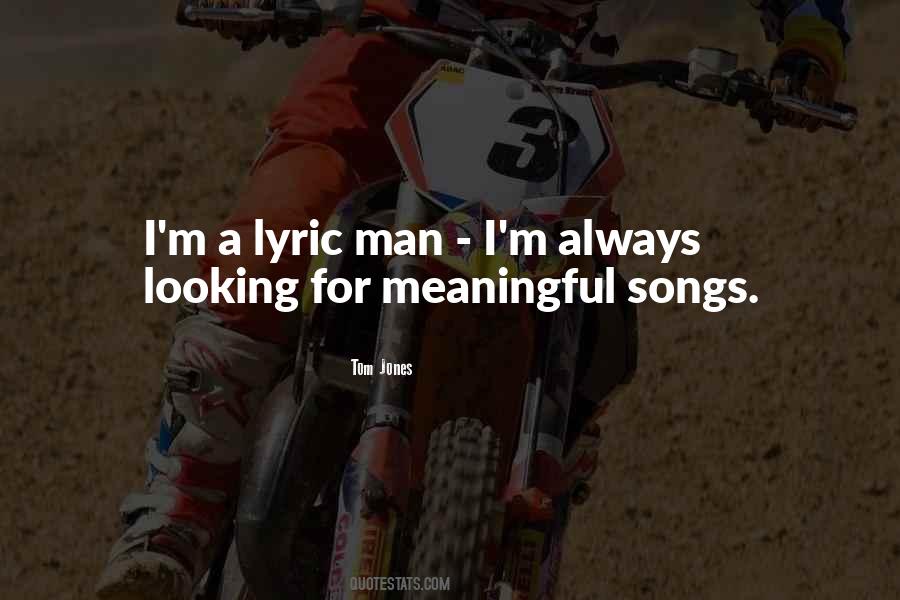 Looking For A Man Quotes #473011