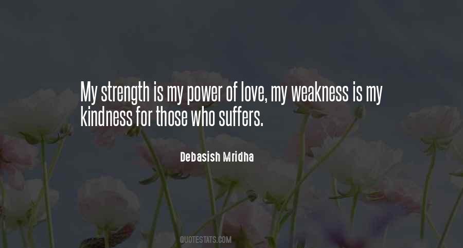 Quotes About Kindness For Weakness #1686872