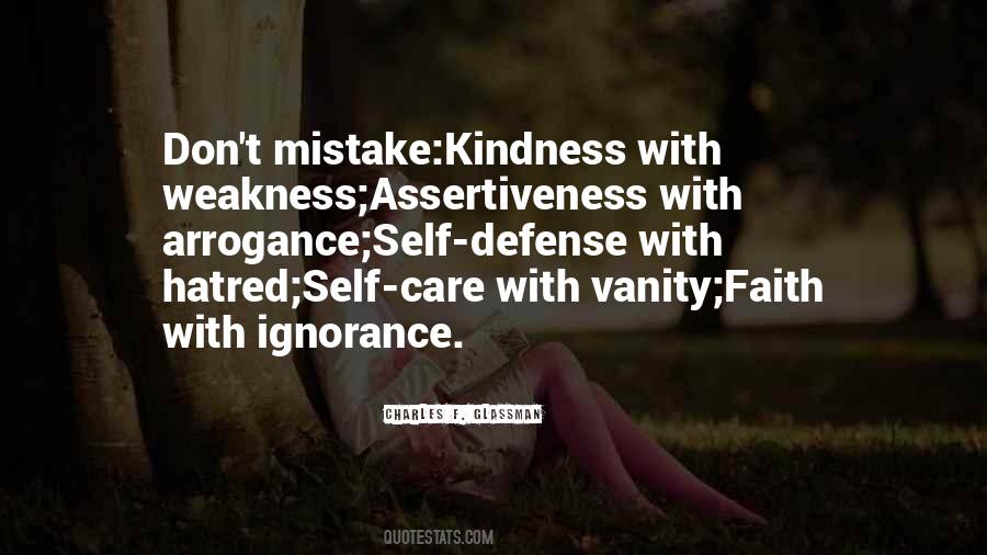 Quotes About Kindness For Weakness #844378