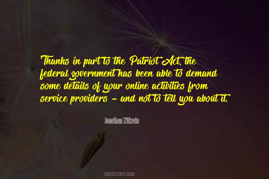 Quotes About Patriot Act #1052589