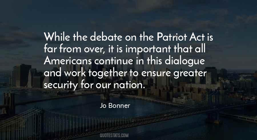 Quotes About Patriot Act #504338