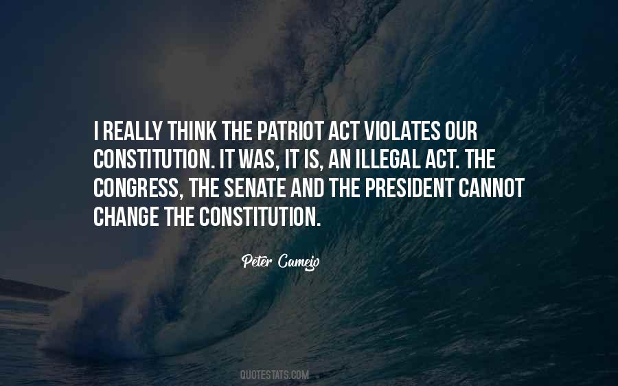 Quotes About Patriot Act #508188