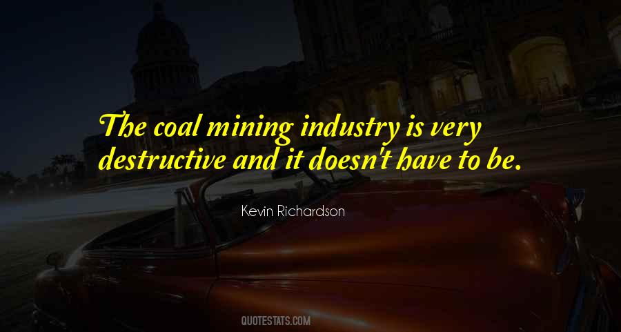 Quotes About Mining #1140911