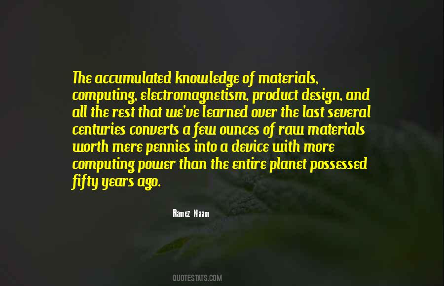 Quotes About Raw Materials #1054259