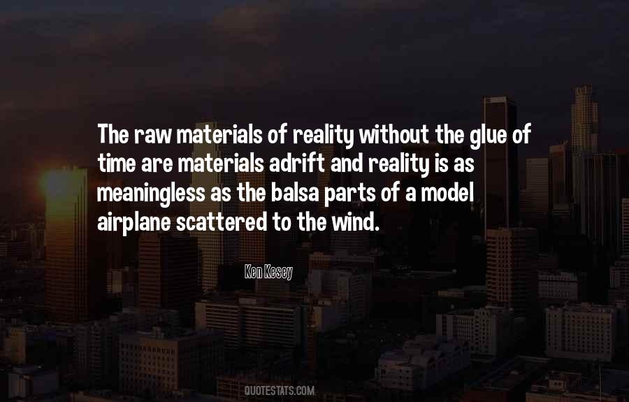 Quotes About Raw Materials #334278