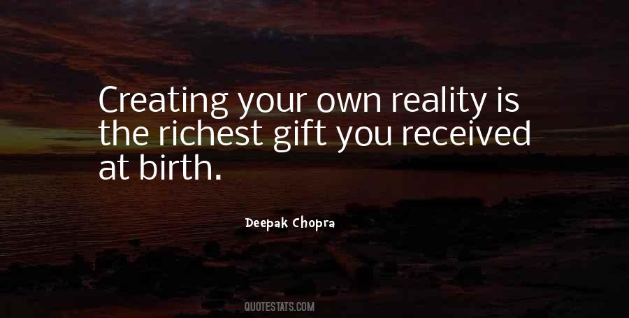 Quotes About Creating Your Own Reality #1845655