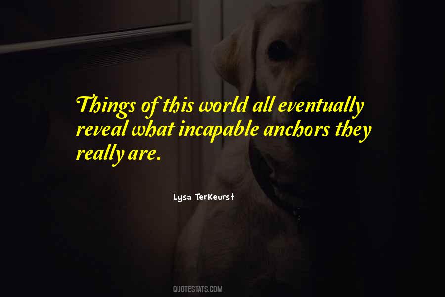 You Have To Reveal It Quotes #18645
