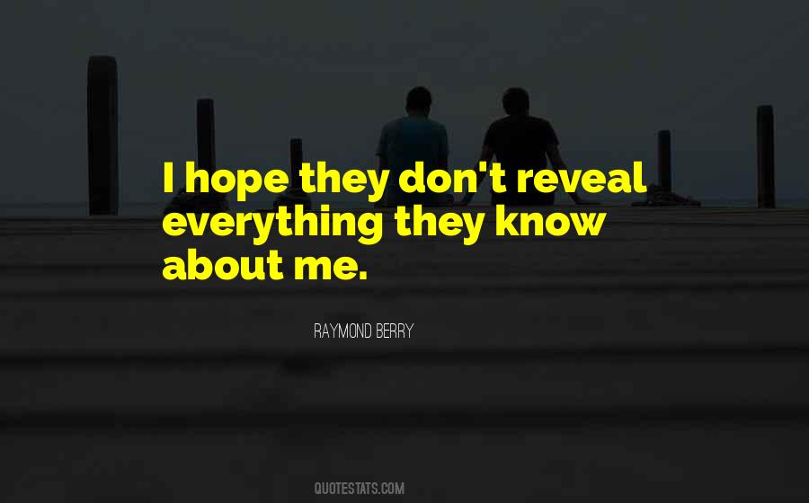 You Have To Reveal It Quotes #1877589