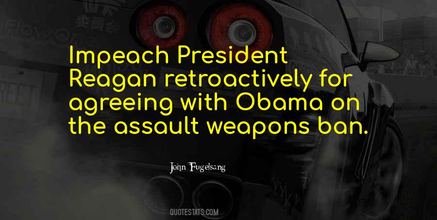 Quotes About Assault Weapons Ban #1199932