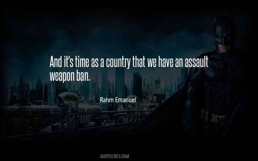 Quotes About Assault Weapons Ban #553307