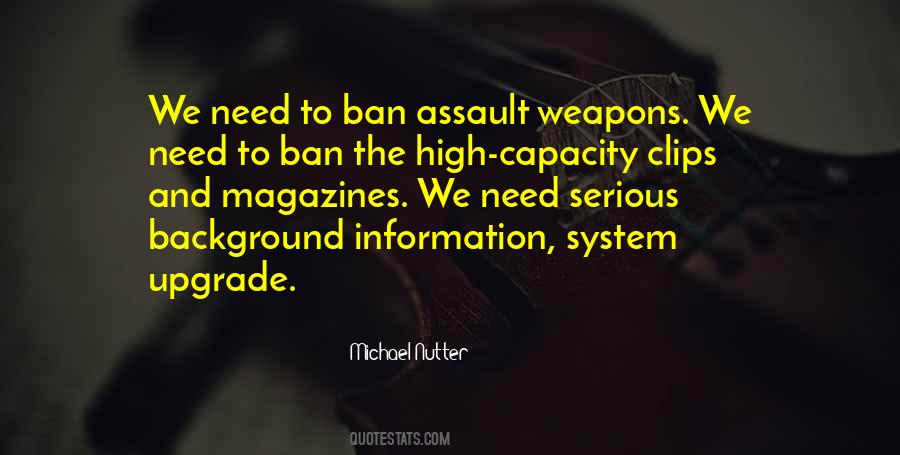 Quotes About Assault Weapons Ban #585664
