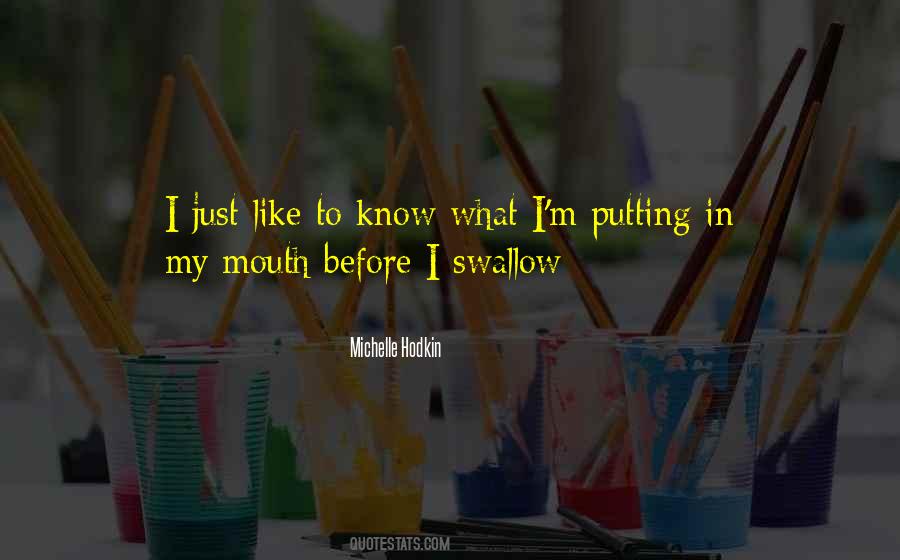 I Swallow Quotes #1390612