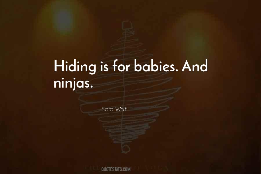 Quotes About Ninjas #1830951