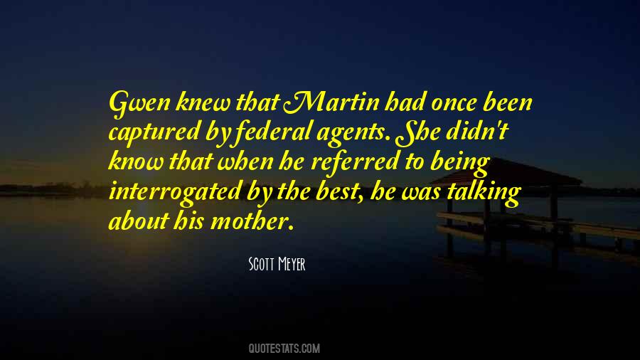Quotes About Federal Agents #469041